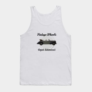 Vintage Wheels - Opel Admiral Tank Top